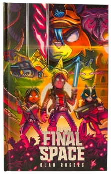 Hardcover Final Space: The Final Chapter Book