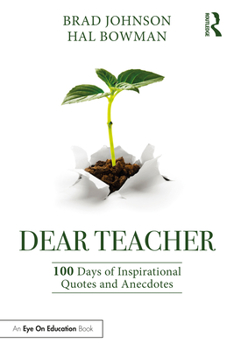 Paperback Dear Teacher: 100 Days of Inspirational Quotes and Anecdotes Book