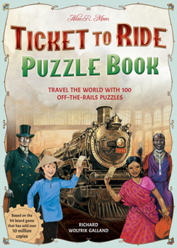 Paperback Ticket to Ride Puzzle Book: Travel the World with 100 Off-The-Rails Puzzles Book