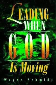 Paperback Leading When God is Moving Book