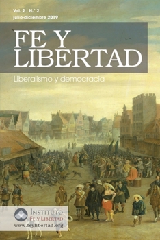 Paperback Fe y Libertad, Vol. 2, No. 2: Liberalismo y democracia [Spanish] Book