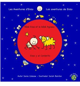 Enzo y el Corderito / Bebe Enzo et le bebe Agneau: Las aventuras de Enzo / Les Aventures d'Enzo