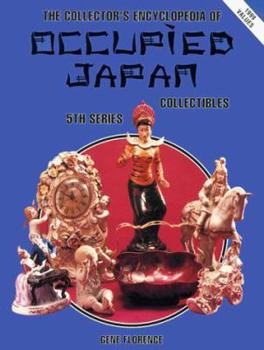 Paperback Collectors Encyclopedia of Occupied Japan Collectibles, 5th Series Book