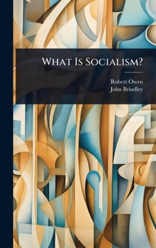 Hardcover What Is Socialism? Book