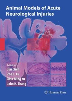 Hardcover Animal Models of Acute Neurological Injuries Book
