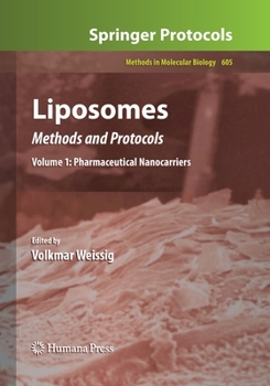 Paperback Liposomes: Methods and Protocols, Volume 1: Pharmaceutical Nanocarriers Book