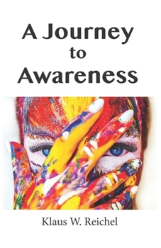 Paperback A Journey to Awareness Book