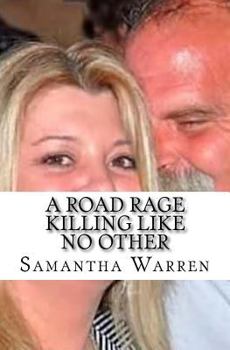 Paperback A Road Rage Killing Like No Other Book