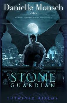 Stone Guardian - Book #1 of the Entwined Realms