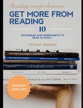 Paperback Reading Comprehension: Get more from reading: 10 Techniques and worksheets to read actively Book