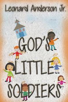Paperback GOD's LITTLE SOLDIERS Book