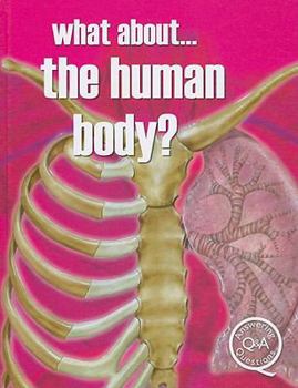 What About The Human Body? - Book  of the What About...