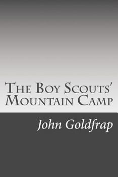 The Boy Scouts' Mountain Camp - The Original Classic Edition - Book #4 of the Boy Scouts