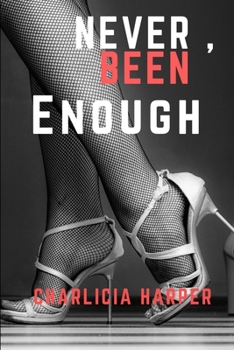 Paperback Never, Been Enough Book