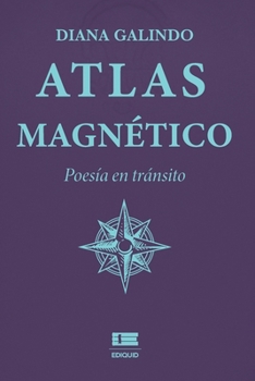 Paperback Atlas magnético: Poesía en tránsito [Spanish] Book