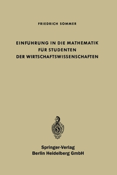 Paperback Einführung in die Mathematik für Studenten der Wirtschaftswissenschaften [German] Book