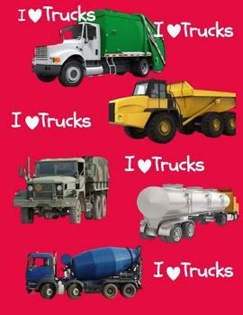 I Love Trucks: Blank Notebook for Kids : Kids Notebook for Coloring Drawing and Writing