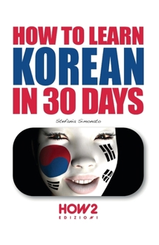 Paperback How to Learn Korean in 30 Days Book