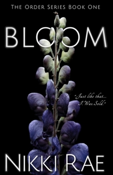 Bloom - Book #1 of the Order