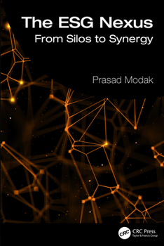 Paperback The Esg Nexus: From Silos to Synergy Book