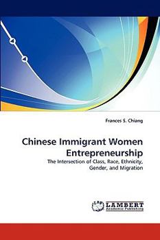 Paperback Chinese Immigrant Women Entrepreneurship Book