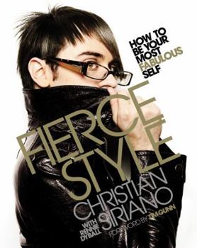 Hardcover Fierce Style: How to Be Your Most Fabulous Self Book