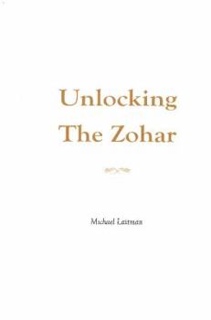 Paperback Unlocking the Zohar Book