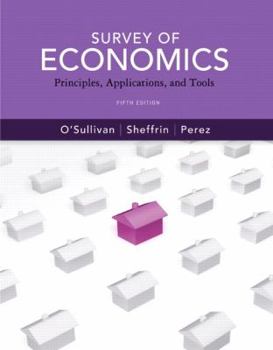 Paperback Survey of Economics: Principles, Applications, and Tools Book