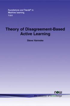 Paperback Theory of Disagreement-Based Active Learning Book