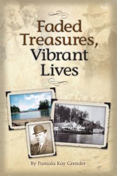 Paperback Faded Treasures, Vibrant Lives Book