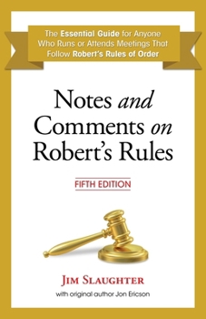 Paperback Notes and Comments on Robert's Rules, Fifth Edition Book