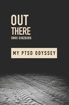 Paperback Out There: My PTSD Odyssey Book