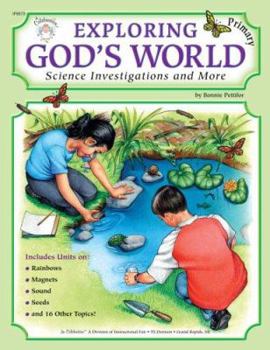 Paperback Exploring God's World, Primary: Science Investigations and More Book