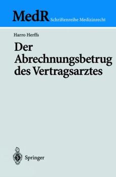 Paperback Der Abrechnungsbetrug Des Vertragsarztes [German] Book