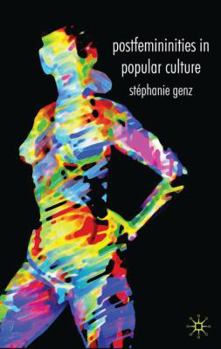 Hardcover Postfemininities in Popular Culture Book