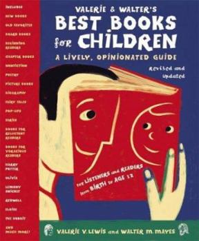 Paperback Valerie & Walter's Best Books for Children: A Lively, Opinionated Guide Book