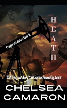 Heath - Book #2 of the Roughneck