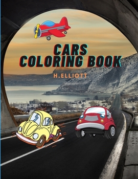 Paperback Cars Coloring Book: Coloring Book For Boys, Girls, Cool Cars And Vehicles, Fun And Original Paperback Book