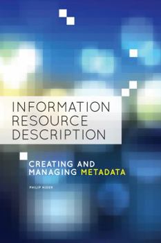 Paperback Information Resource Description: Creating and Managing Metadata Book