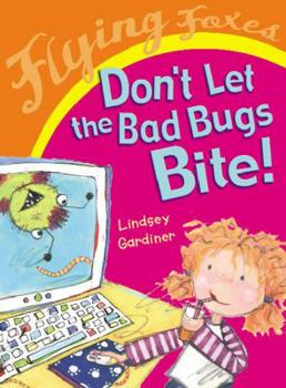 Paperback Don't Let The Bad Bugs Bite Book