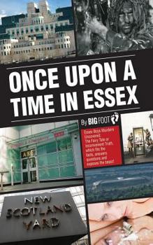 Paperback Once Upon A Time in Essex: The Essex Boy Murders Book