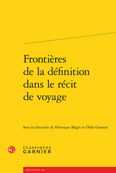 Paperback Frontieres de la Definition Dans Le Recit de Voyage [French] Book