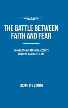 Hardcover The Battle Between Faith and Fear Book