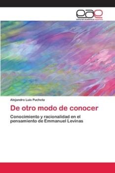 Paperback De otro modo de conocer [Spanish] Book