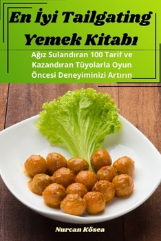 Paperback En İyi Tailgating Yemek Kitabı [Turkish] Book