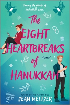 The Eight Heartbreaks of Hanukkah: A Novel