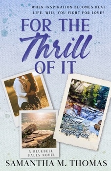 Paperback For the Thrill of It Book