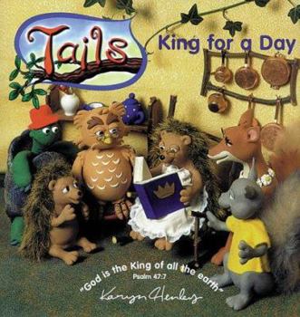 Hardcover King for a Day (Tails Adventure Series) Book