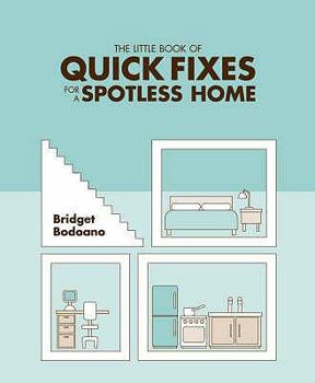 Paperback The Little Book of Quick Fixes for a Spotless Home Book