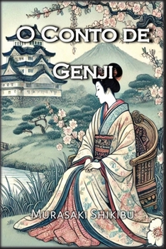 O Conto de Genji (Portuguese Edition)